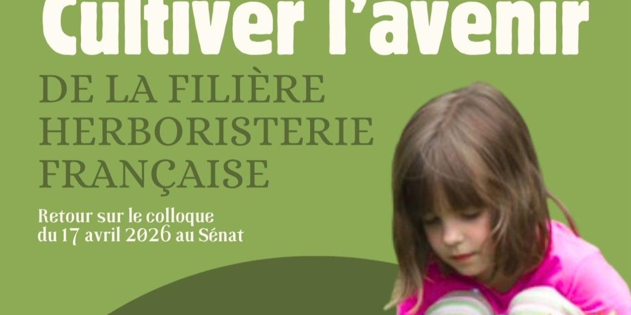 Nos propositions pour soutenir à la filière herboristerie